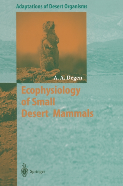 Ecophysiology of Small Desert Mammals, PDF eBook