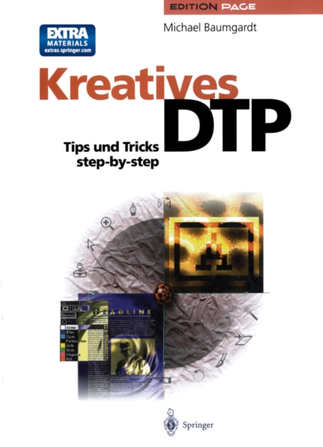 Kreatives DTP : Tips und Tricks step-by-step, PDF eBook