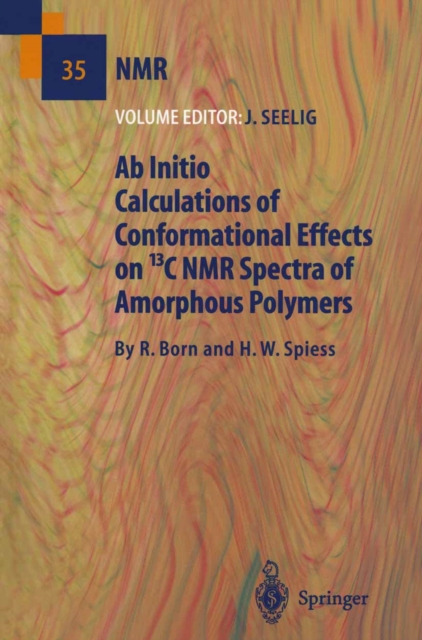 Ab Initio Calculations of Conformational Effects on 13C NMR Spectra of Amorphous Polymers, PDF eBook