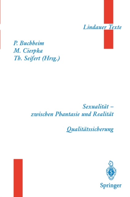 Teil 1 Sexualitat - zwischen Phantasie und Realitat Teil 2 Qualitatssicherung, PDF eBook