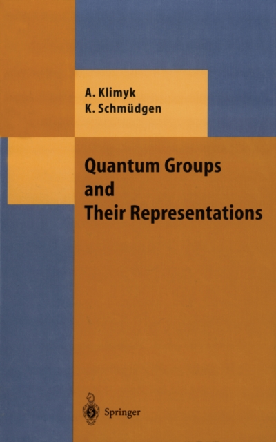 Quantum Groups and Their Representations, PDF eBook