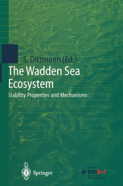 The Wadden Sea Ecosystem : Stability Properties and Mechanisms, Paperback / softback Book