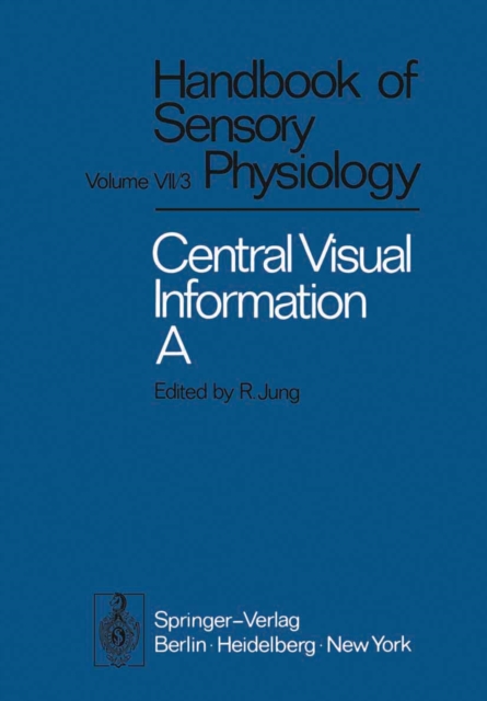 Central Processing of Visual Information A: Integrative Functions and Comparative Data, PDF eBook