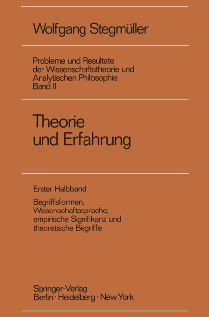 Theorie und Erfahrung : Begriffsformen, Wissenschaftssprache, empirische Signifikanz und theoretische Begriffe, PDF eBook