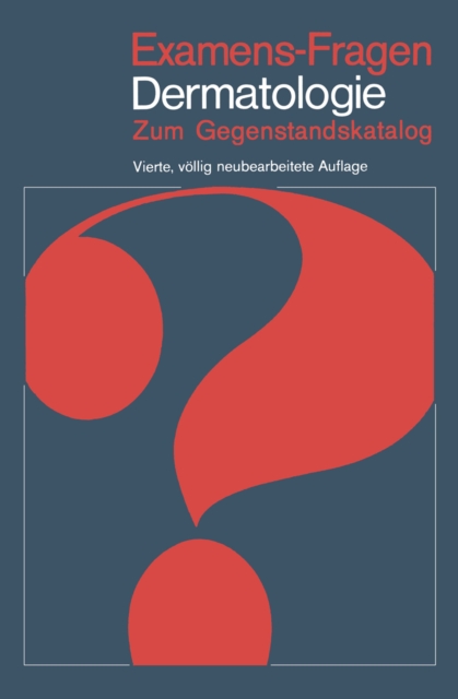 Examens-Fragen Dermatologie : Zum Gegenstandskatalog, PDF eBook
