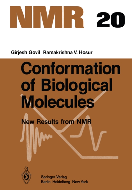 Conformation of Biological Molecules : New Results from NMR, PDF eBook