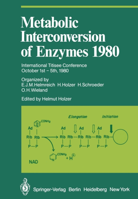 Metabolic Interconversion of Enzymes 1980 : International Titisee Conference October 1st - 5th, 1980, PDF eBook