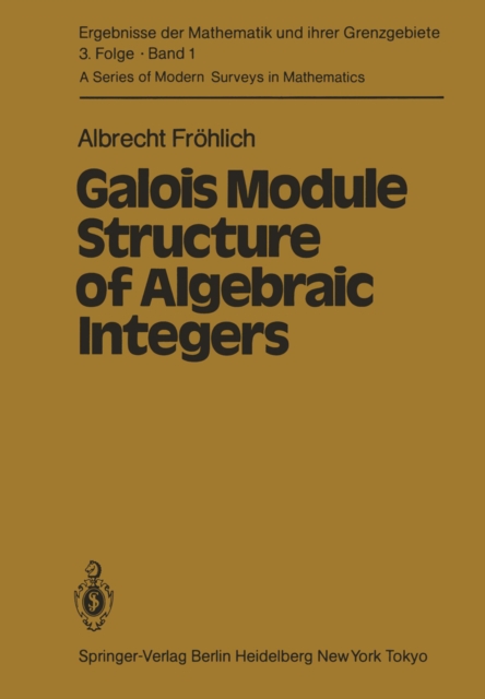 Galois Module Structure of Algebraic Integers, PDF eBook