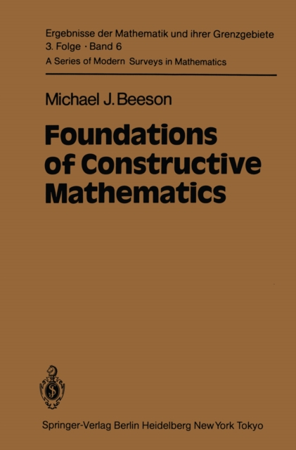 Foundations of Constructive Mathematics : Metamathematical Studies, PDF eBook