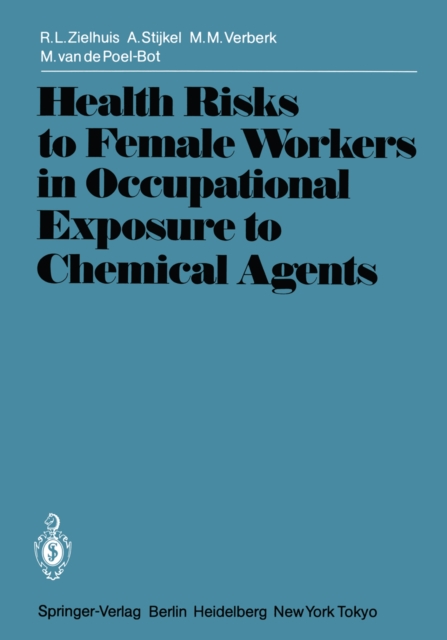 Health Risks to Female Workers in Occupational Exposure to Chemical Agents, PDF eBook