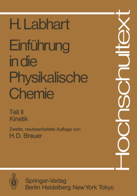 Einfuhrung in die Physikalische Chemie : Teil II Kinetik, PDF eBook