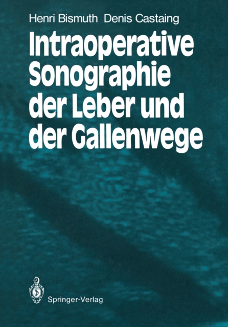Intraoperative Sonographie der Leber und der Gallenwege, PDF eBook