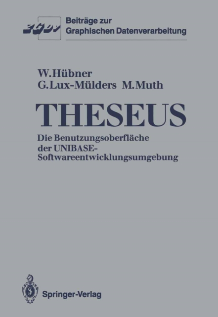 Theseus : Die Benutzungsoberflache der UNIBASE-Softwareentwicklungsumgebung, PDF eBook