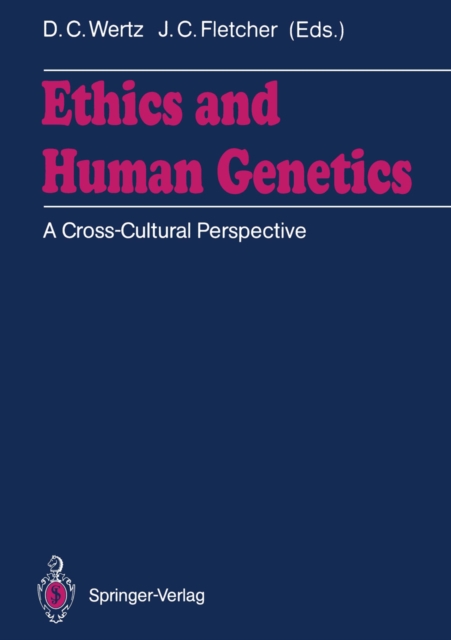 Ethics and Human Genetics : A Cross-Cultural Perspective, PDF eBook