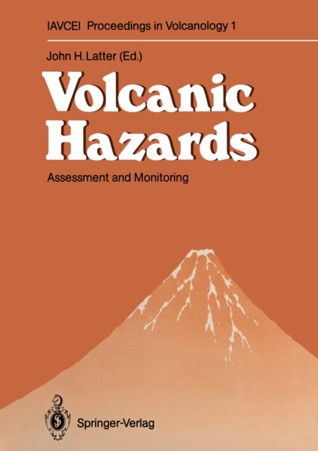 Volcanic Hazards : Assessment and Monitoring, PDF eBook