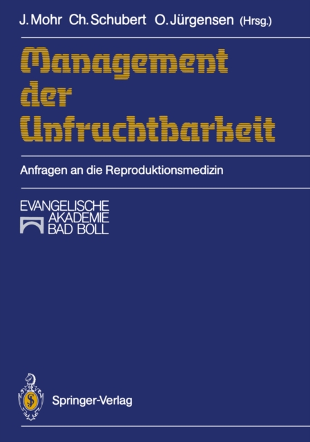 Management der Unfruchtbarkeit : Anfragen an die Reproduktionsmedizin, PDF eBook