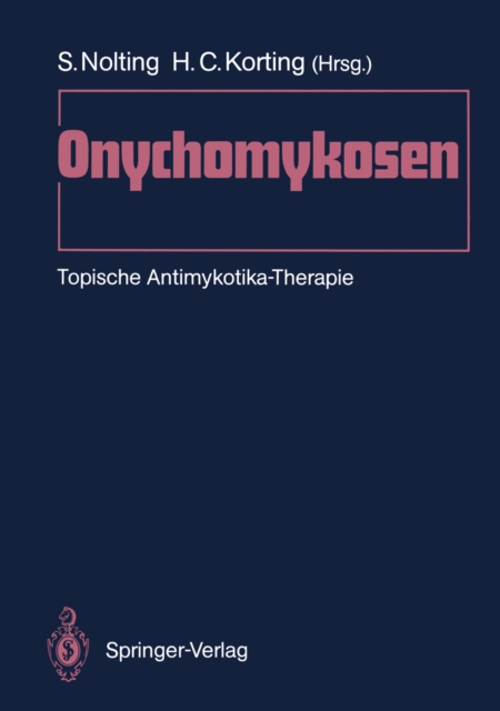 Onychomykosen : Topische Antimykotika-Therapie, PDF eBook