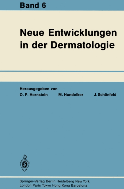 Neue Entwicklungen in der Dermatologie : Band 6, PDF eBook
