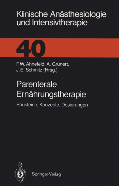Parenterale Ernahrungstherapie : Bausteine, Konzepte, Dosierungen, PDF eBook