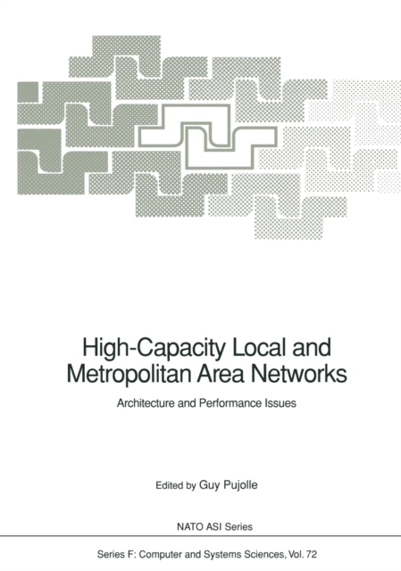 High-Capacity Local and Metropolitan Area Networks : Architecture and Performance Issues, PDF eBook
