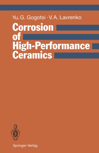 Corrosion of High-Performance Ceramics, PDF eBook