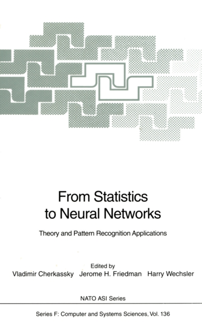 From Statistics to Neural Networks : Theory and Pattern Recognition Applications, PDF eBook