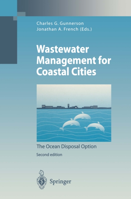 Wastewater Management for Coastal Cities : The Ocean Disposal Option, PDF eBook