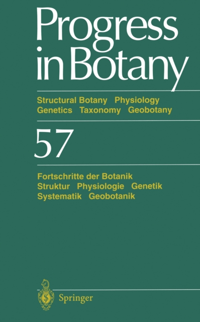 Progress in Botany / Fortschritte der Botanik : Structural Botany Physiology Genetics Taxonomy Geobotany / Struktur Physiologie Genetik Systematik Geobotanik, PDF eBook