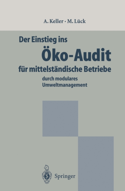 Der Einstieg ins Oko-Audit fur mittelstandische Betriebe : durch modulares Umweltmanagement, PDF eBook