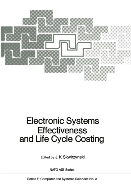 Electronic Systems Effectiveness and Life Cycle Costing, PDF eBook
