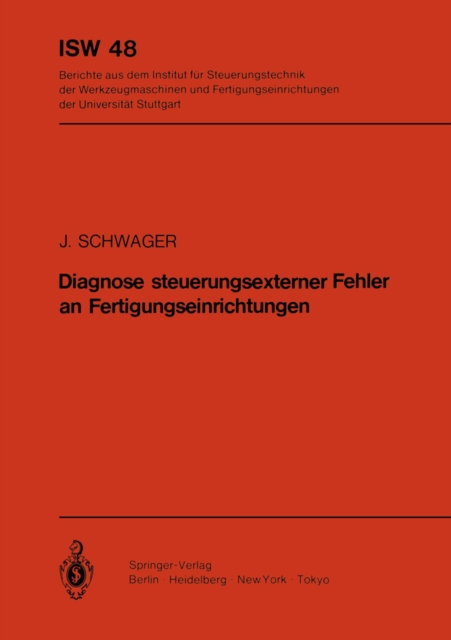 Diagnose steuerungsexterner Fehler an Fertigungseinrichtungen, PDF eBook