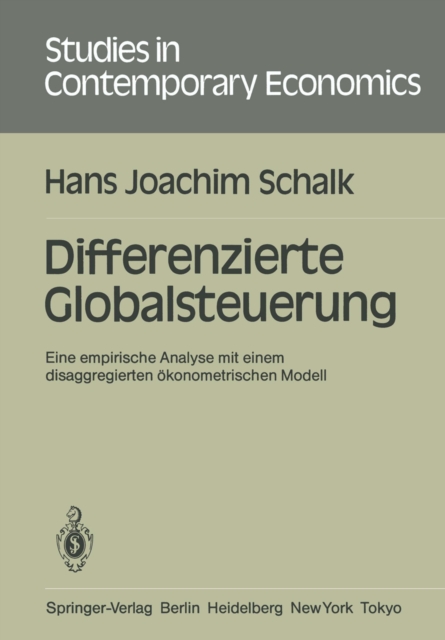 Differenzierte Globalsteuerung : Eine empirische Analyse mit einem disaggregierten okonometrischen Modell, PDF eBook