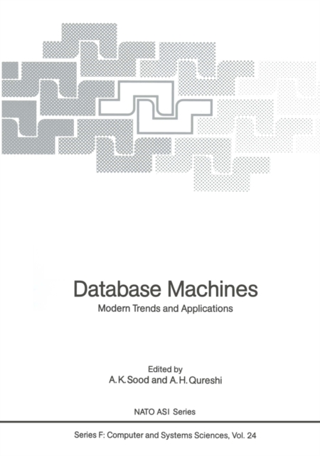Database Machines : Modern Trends and Applications, PDF eBook