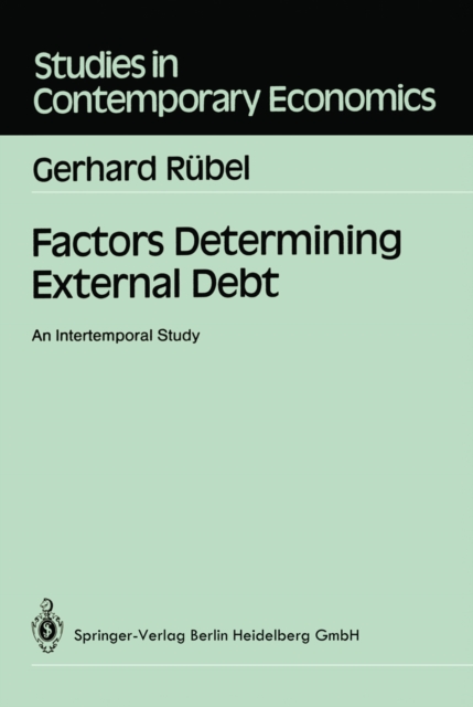 Factors Determining External Debt : An Intertemporal Study, PDF eBook