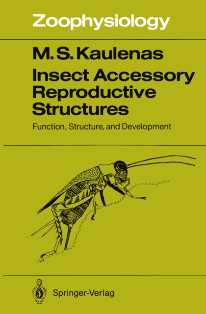 Insect Accessory Reproductive Structures : Function, Structure, and Development, PDF eBook