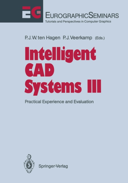 Intelligent CAD Systems III : Practical Experience and Evaluation, PDF eBook