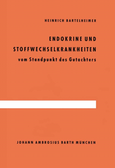 Endokrine und Stoffwechselkrankheiten : vom Standpunkt des Gutachters, PDF eBook