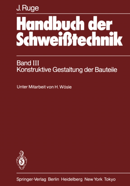 Handbuch der Schweitechnik : Band III: Konstruktive Gestaltung der Bauteile, PDF eBook