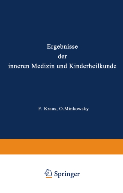 Ergebnisse der Inneren Medizin und Kinderheilkunde : Erster Band, PDF eBook