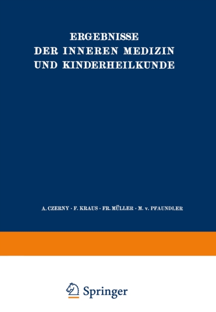 Ergebnisse der Inneren Medizin und Kinderheilkunde : Sechsundvierzigster Band, PDF eBook
