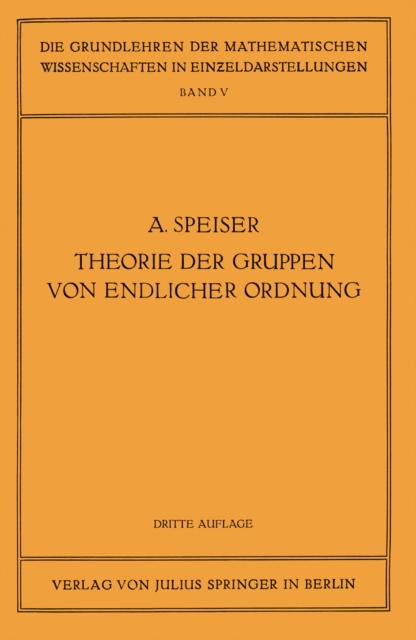 Die Theorie der Gruppen von Endlicher Ordnung : Mit Anwendungen auf Algebraische Zahlen und Gleichungen Sowie auf die Krystallographie, PDF eBook