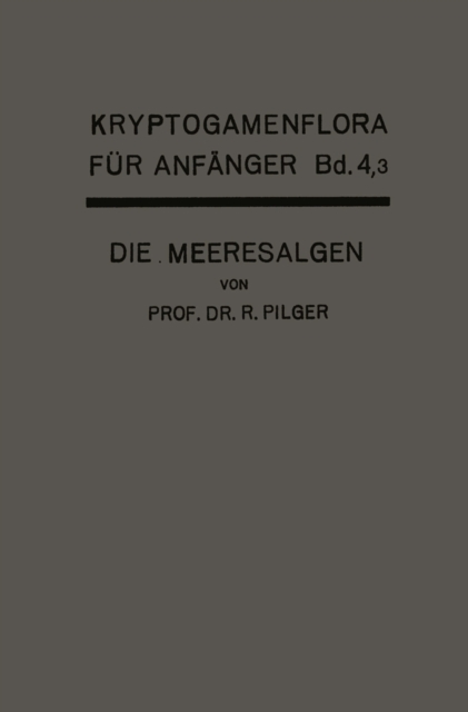 Die Algen : Dritte Abteilung Die Meeresalgen, PDF eBook