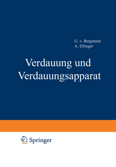 Handbuch der normalen und pathologischen Physiologie : 3. Band-Verdauund und Verdauungsapparat, PDF eBook