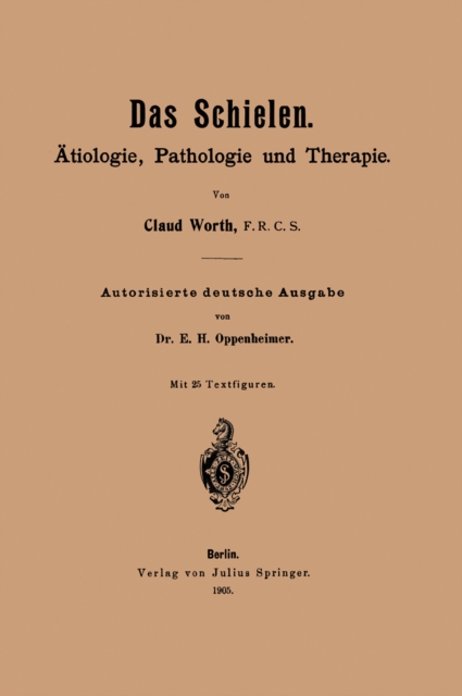 Das Schielen : Atiologie, Pathologie und Therapie, PDF eBook