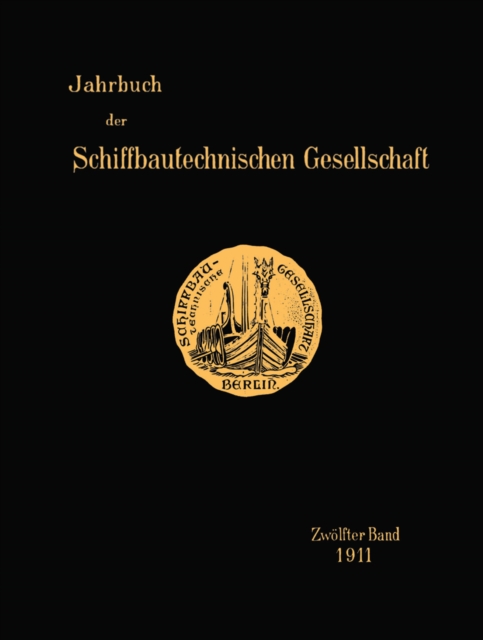 Jahrbuch der Schiffbautechnischen Gesellschaft : Zwolfter Band, PDF eBook
