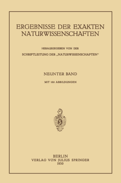 Ergebnisse der Exakten Naturwissenschaften : Neunter Band, PDF eBook