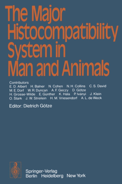 The Major Histocompatibility System in Man and Animals, PDF eBook