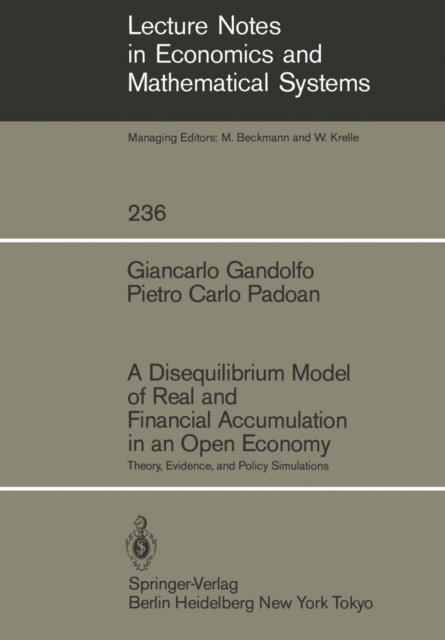 Theory,　Giancarlo　Model　Evidence,　and　and　Policy　an　of　9783642954597:　Telegraph　Disequilibrium　Financial　Open　Accumulation　in　Gandolfo:　Economy　Simulations:　Real　A　bookshop