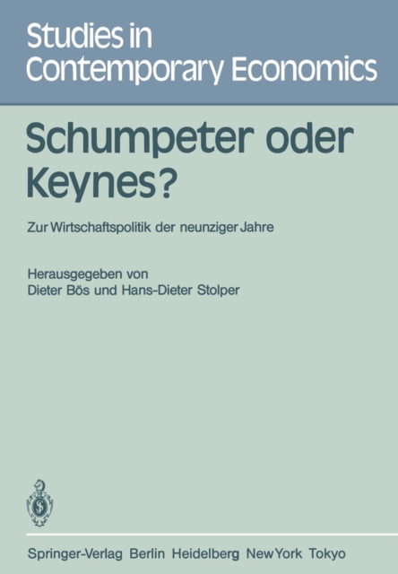 Schumpeter oder Keynes? : Zur Wirtschaftspolitik der neunziger Jahre, PDF eBook