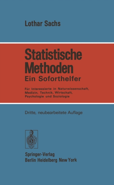 Statistische Methoden : Ein Soforthelfer Fur Interessierte in Naturwissenschaft, Medizin, Technik, Wirtschaft, Psychologie und Soziologie, PDF eBook